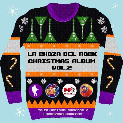 La Choza del Rock Episodio 8x06: Christmas Album vol.2