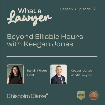 Beyond Billable Hours with Keegan Jones