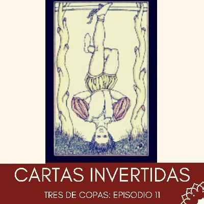 Las cartas invertidas - Parte I