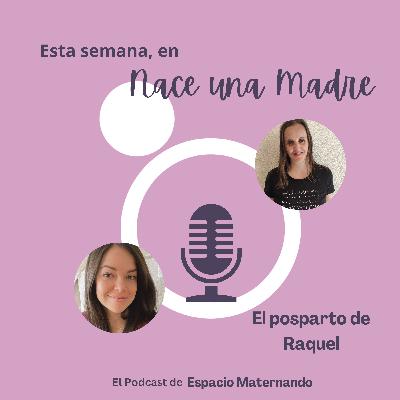 1x02 El posparto de Raquel