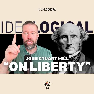 John Stuart Mill — "On Liberty"
