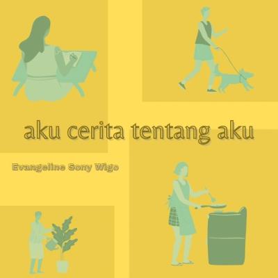aku cerita tentang aku