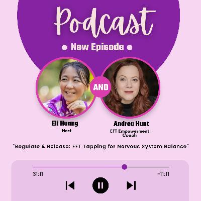 Regulate & Release: EFT Tapping for Nervous System Balance