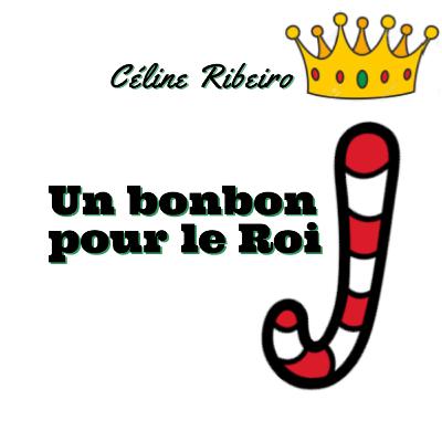 Un bonbon pour le Roi 3