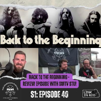 Ep 40 - “Back to the Beginning - Black Sabbath's final ever show review!”