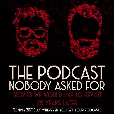 Movies We Would Like To Revisit 28 Years Later Movies We Would Like To Revisit 28 Years Later