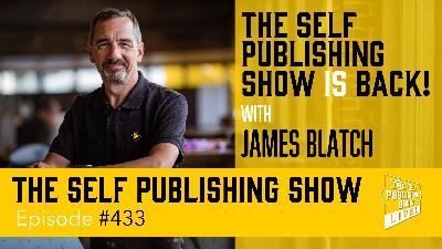 SPS- 433: We're Back! with James Blatch