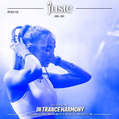 Ryui Bossen - In Trance Harmony 240 Incl. Juste Guest Mix