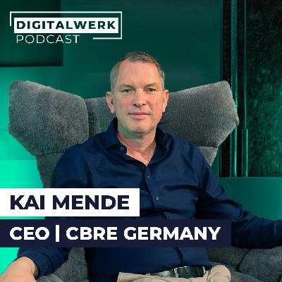 Weltmarktführer im Immobereich CBRE: Deutschlandchef Kai Mende (DW #179)