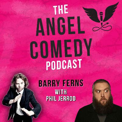 The Angel Comedy Podcast with Phil Jerrod The Angel Comedy Podcast with Phil Jerrod