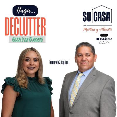 🏡 ¡DECLUTTER! 🏘 Saque de Su Casa lo que NO necesita. 🤔