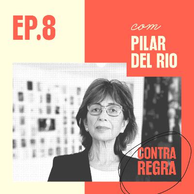 Pilar del Rio: Conhecer é combater o ódio?
