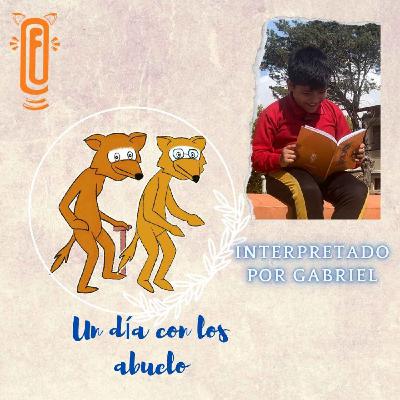 6. Un día con los abuelos (interpretado por Gabiel)