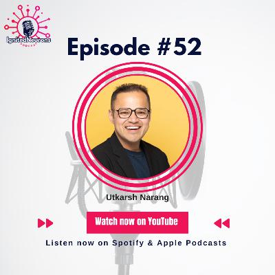 #52 What 1 Year of Podcasting Taught Me About Life