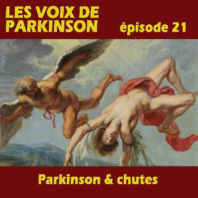 21- Parkinson et chutes