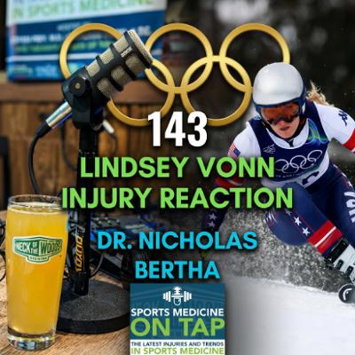 143: Skiing with a Torn ACL? Dr. Frey & Brandon Analyze Lindsey Vonn’s 2026 Olympic Run