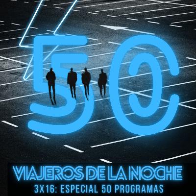 VDLN – 3X16: Especial 50 programas