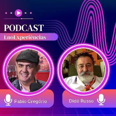 Ep. 25 - Didú Russo | Vinho, Verdade e Autenticidade – Podcast EnoExperiências Ep. 25 - Didú Russo | Vinho, Verdade e Autenticidade – Podcast EnoExperiências
