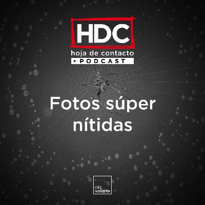 Ep 18 Fotos súper nítidas