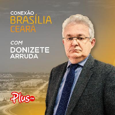 CONEXÃO BRASÍLIA-CEARÁ | 03.06.2024