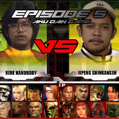 Eps 5 : AKU DAN GAME