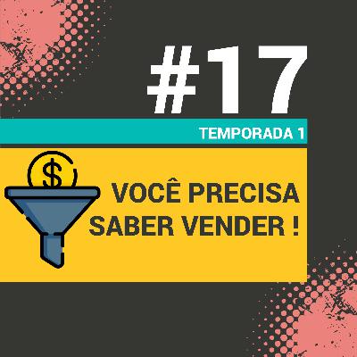 💹 Você precisa saber vender ! - Tá No Mudo - #17 - Temporada 1 💹 Você precisa saber vender ! - Tá No Mudo - #17 - Temporada 1