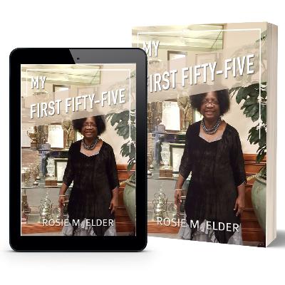 My First Fifty-Five written by Rosie M Elder | Radio Advertisement My First Fifty-Five written by Rosie M Elder | Radio Advertisement