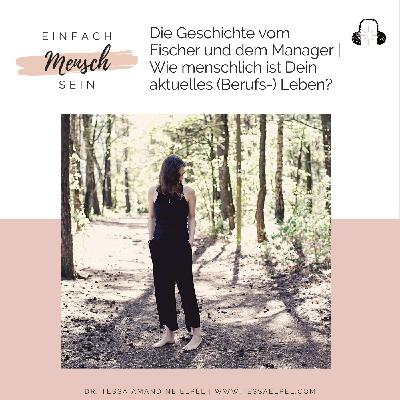 #27 Die Geschichte vom Fischer und dem Manager