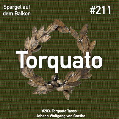 #211: Torquato Tasso - Johann Wolfgang von Goethe
