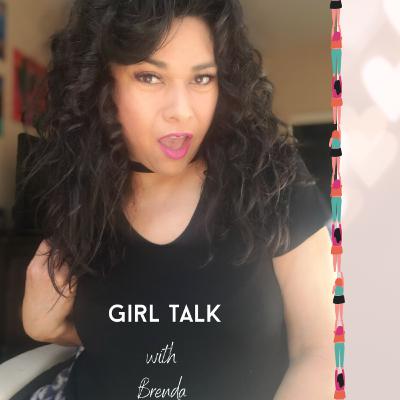 Girl Talk with Brenda! The Dating Scene