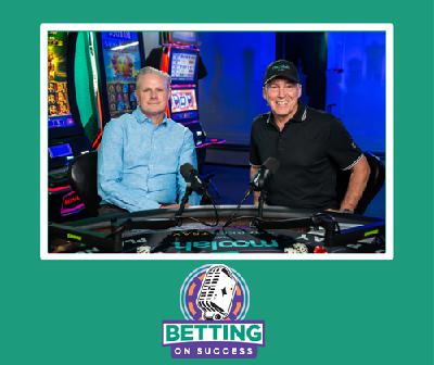 Betting on Success Podcast Episode 6 - Michael Daly