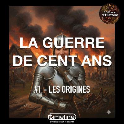 La Guerre de Cent Ans #1 - 6/6 et fin