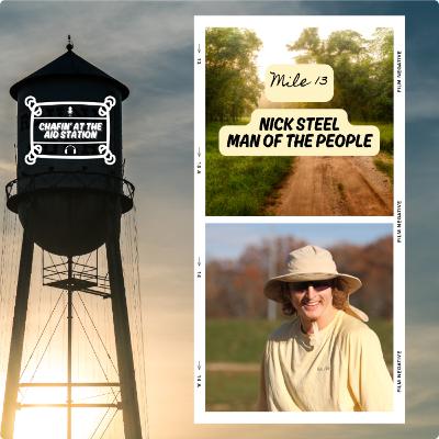 Mile 13 - Nick Steel Man of the People