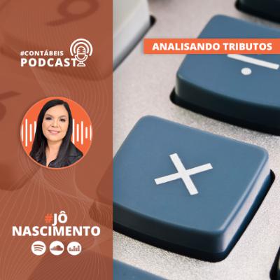Analisando Tributos 135: Juros e Multas x Tributação do IBS / CBS