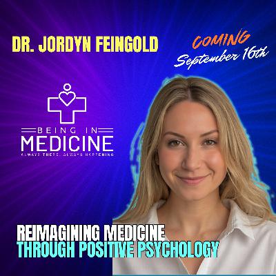 Reimagining Medicine Through Positive Psychology