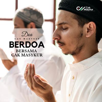Berdoa Bersama Cak Masykur Eps 1-10