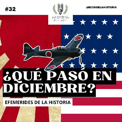 ¿QUÉ PASÓ EN DICIEMBRE? | EFEMÉRIDES DE LA HISTORIA