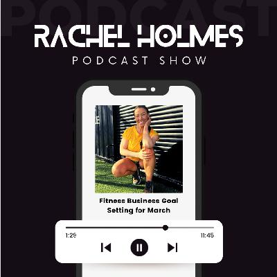 Fitness Business Goal Setting for March Fitness Business Goal Setting for March