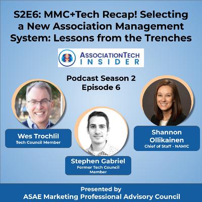 S2E6: MMC+Tech Recap! Selecting a New Association Management System: Lessons from the Trenches
