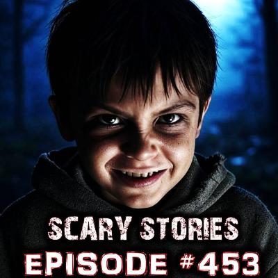 EPISODE #453 - This is why my little boy scares the hell out of me!