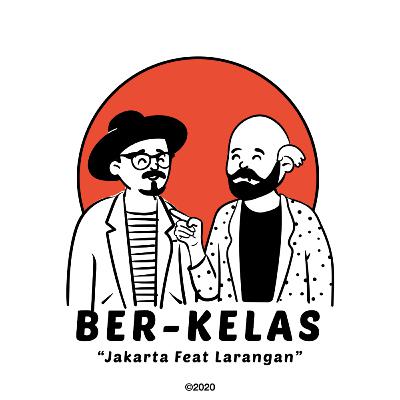Kelas #1 : Jakarta feat Larangan