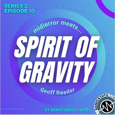 midierror meets... Spirit of Gravity - 25 Years of Experimental Live Music