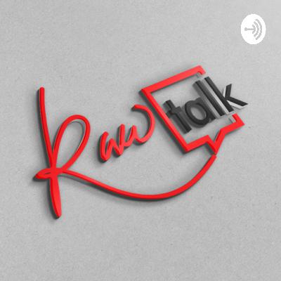 Raw Talk Episode 016 - Ft Brendon Vardey - Connection through Conversation Raw Talk Episode 016 - Ft Brendon Vardey - Connection through Conversation