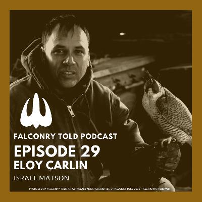 Episode 29: Eloy Carlin