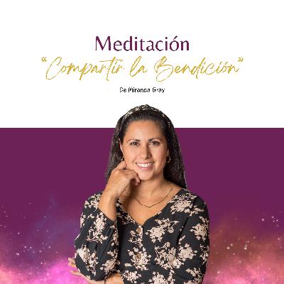 Meditación "Compartir la Bendición"