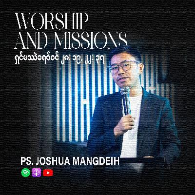 Worship And Missions