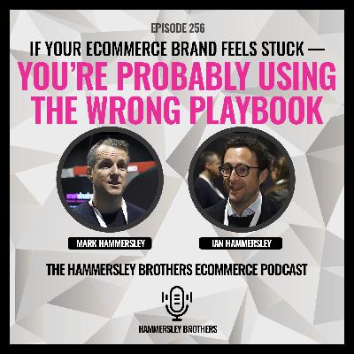 If Your Ecommerce Brand Feels Stuck — You’re Probably Using the Wrong Playbook