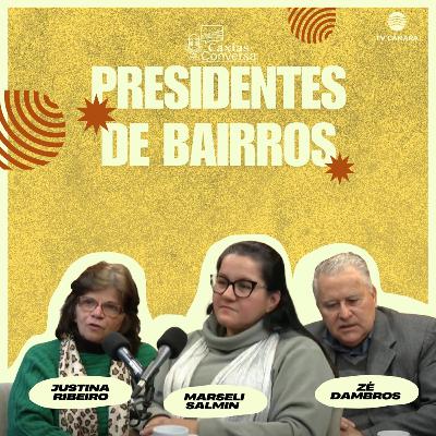 #287 | Caxias Conversa | Bairros