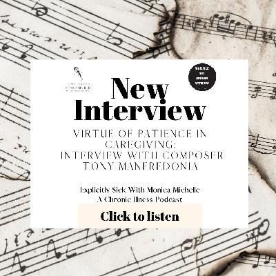 Virtue of Patience In Caregiving: Interview With Composer Tony Manfredonia Virtue of Patience In Caregiving: Interview With Composer Tony Manfredonia