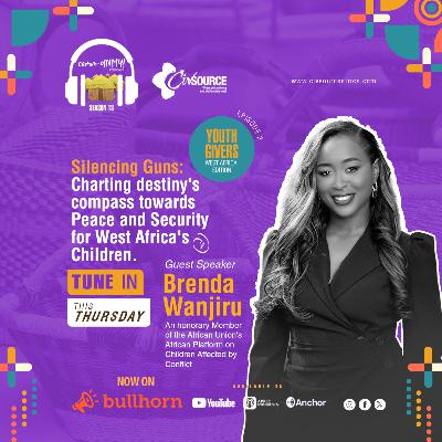 Comm-UNITY! | Season 13 | Episode 2 | Silencing the Guns: Charting destiny's compass towards Peace and Security for West Africa's Children